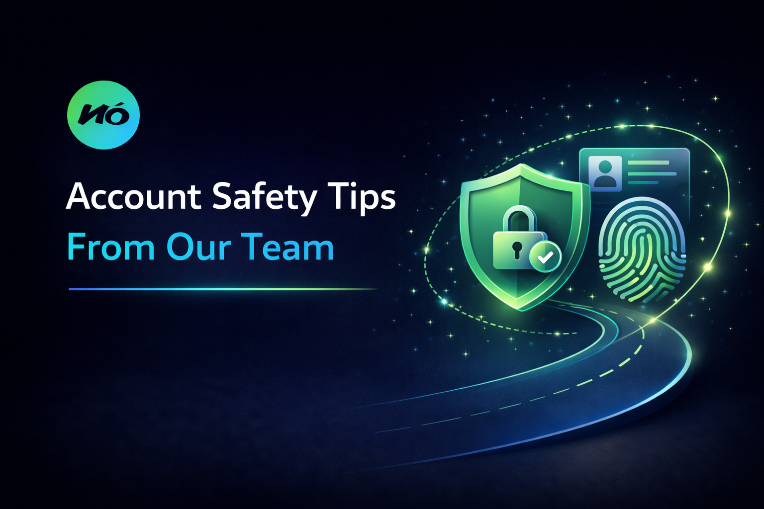 Account Safety Tips From Our Team